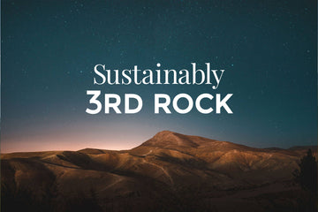 Welcome to Sustainably 3RD ROCK